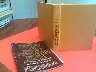 Directors' and officers' encyclopedic manual