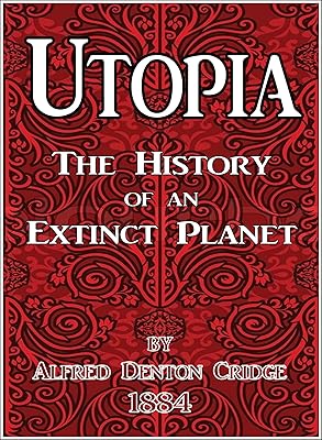 Utopia: The History of an Extinct Planet