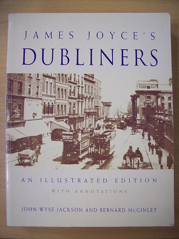 Dubliners by James Joyce