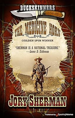 The Medicine Horn (Buckskinners Book 1)