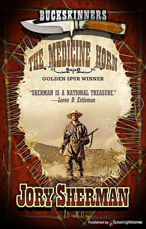The Medicine Horn (Buckskinners Book 1) by Jory Sherman
