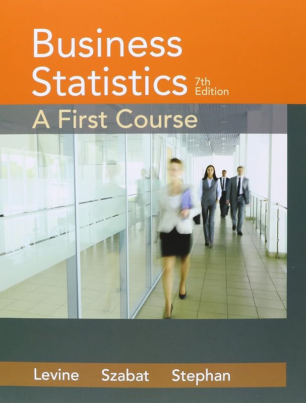 Business Statistics: A First Course plus NEW MyLab Statistics and PHStat with Pearson eText -- Access Card Package by David Levine