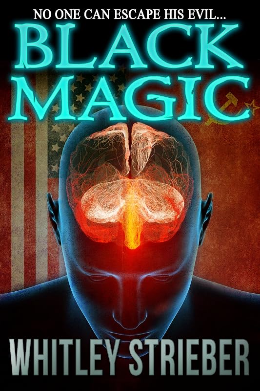 Black Magic by Whitley Strieber