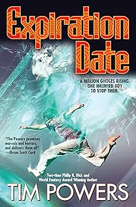 Expiration Date by Tim Powers