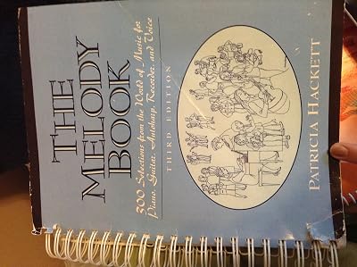 Melody Book, The: 300 Selections from the World of Music for Piano, Guitar, Autoharp, Recorder and Voice