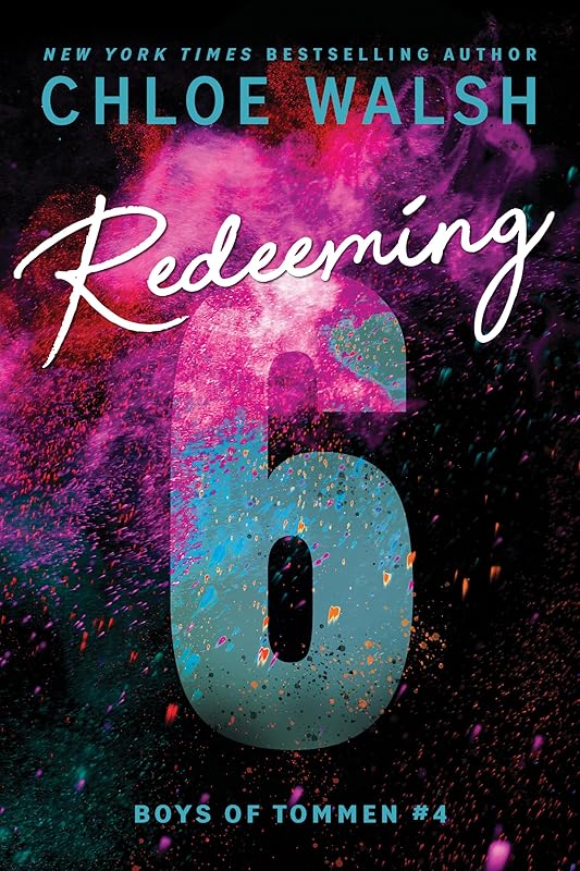 Redeeming 6 (Boys of Tommen, 4) by Chloe Walsh