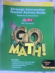 Strategic Intervention and Rti Activity Guide W/O Annos Grade 1 (Go Math!)