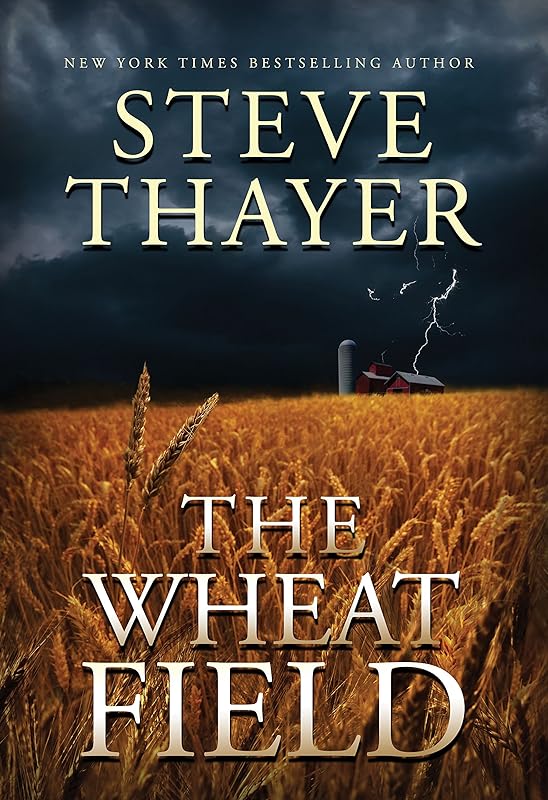 The Wheat Field (Deputy Pennington Mystery Book 1) by Steve Thayer