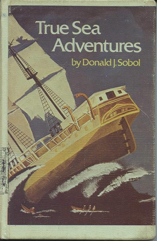 True sea adventures by Donald J Sobol