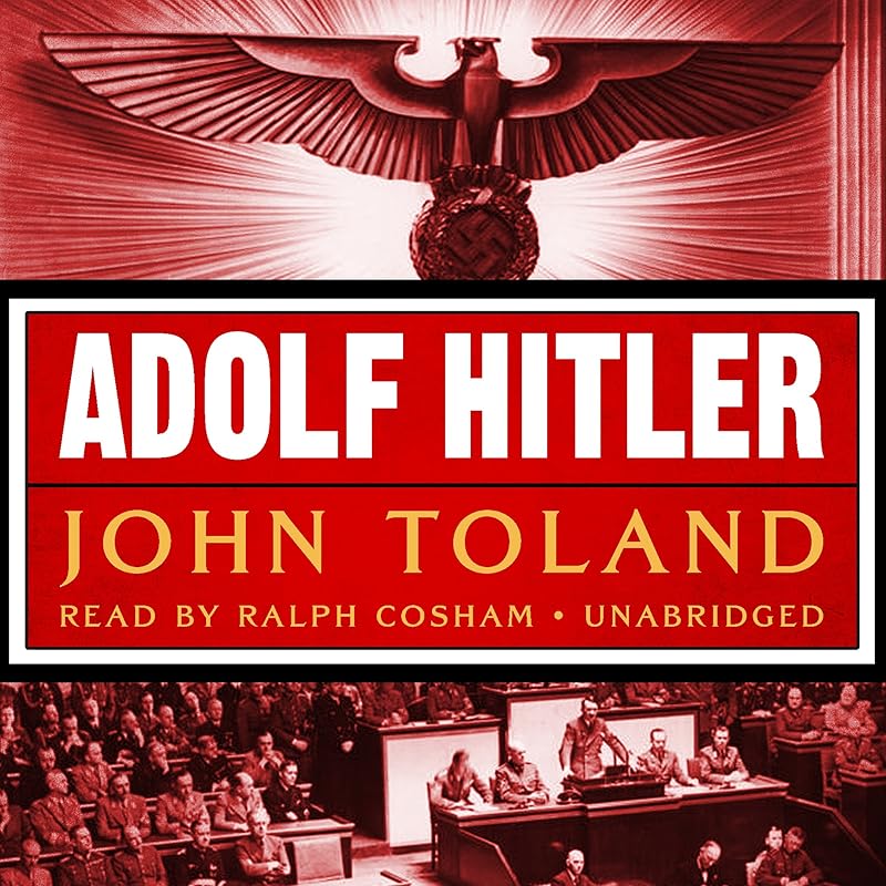 Adolf Hitler by John Toland