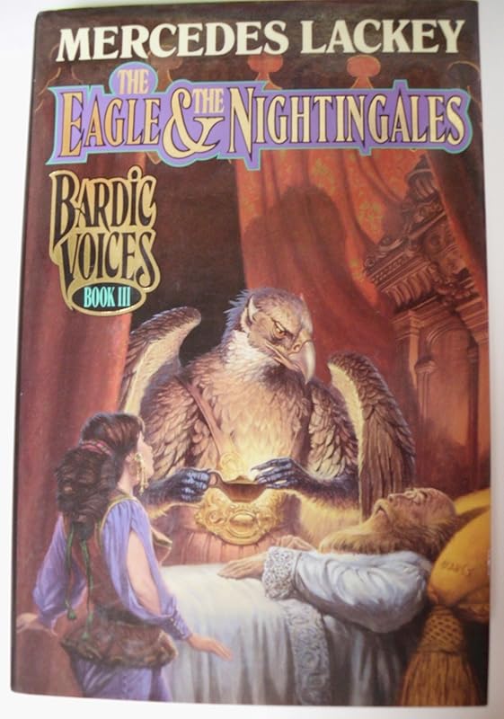 The Eagle & The Nightingales: Bardic Voices, Book III by Mercedes Lackey