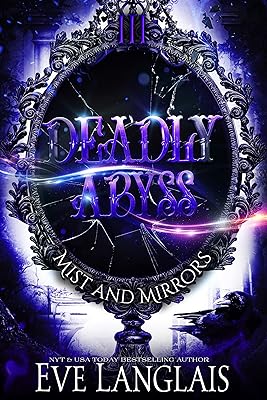 Deadly Abyss (Mist and Mirrors Book 3)