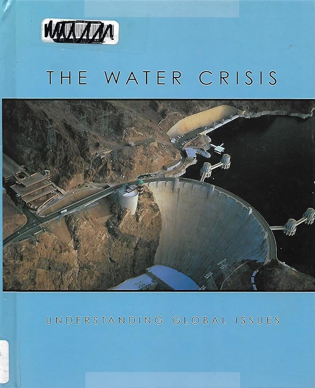 The Water Crisis (Understanding Global Issues) by Jared Keen