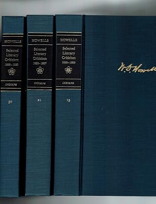 Selected Literary Criticism (3 Volumes) (Selected Edition of W.D. Howells)