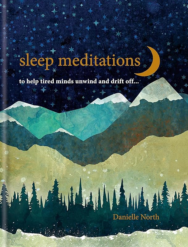 Sleep Meditations: to help anxious adults drift off by Danielle Marchant