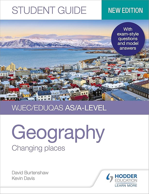 WJEC/Eduqas AS/A-level Geography Student Guide 1: Changing places by Kevin Davis