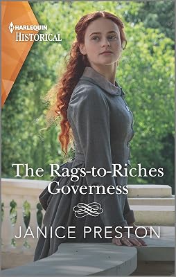 The Rags-to-Riches Governess: A Cinderella Regency Romance (Lady Tregowan's Will Book 1)