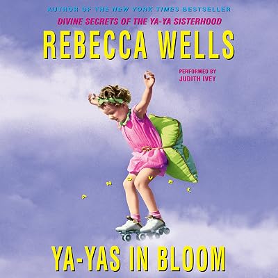 Ya-Yas in Bloom