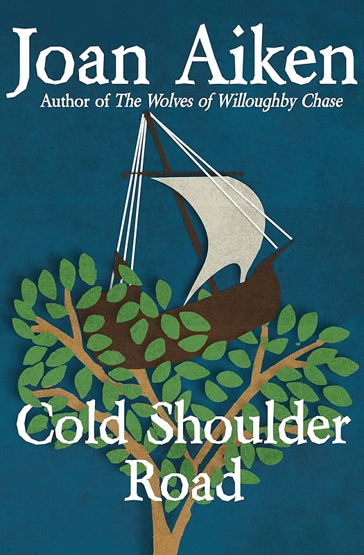 Cold Shoulder Road (The Wolves Chronicles Book 9) by Joan Aiken