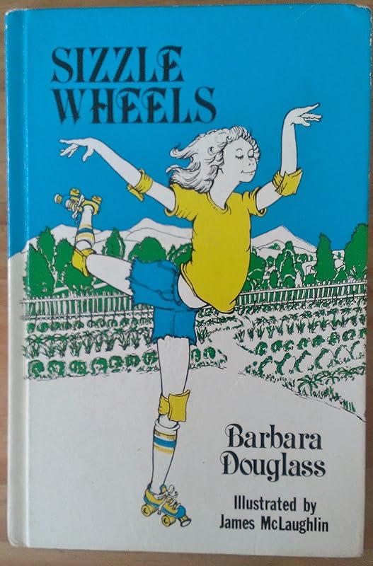 Sizzle Wheels by Barbara Douglass
