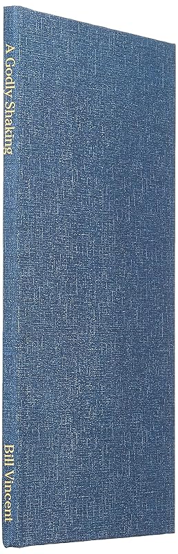 A Godly Shaking: Don't Create Waves by Bill Vincent