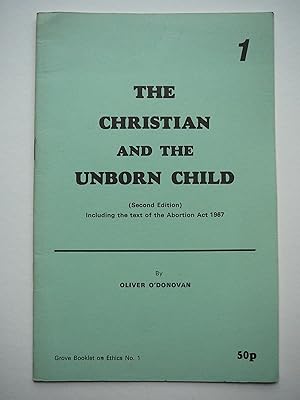 Christian and the Unborn Child (Grove booklets on ethics)