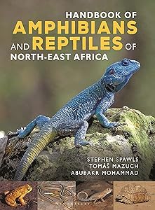 Handbook of Amphibians and Reptiles of North-east Africa by Stephen Spawls