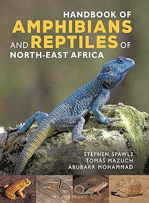 Handbook of Amphibians and Reptiles of North-east Africa