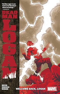 DEAD MAN LOGAN VOL. 2: WELCOME BACK, LOGAN