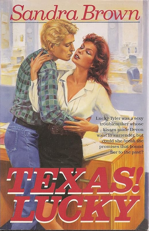 Texas! Lucky: A Novel by Sandra Brown