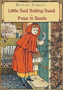 Bedtime Stories: Little Red Riding Hood & Puss in Boots [Fixed Layout] (Robin Books Book 6) by Charles Perrault
