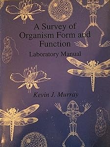 A Survey of Organism Form and Function Laboratory Manual