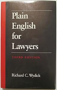 Plain English for Lawyers by Richard C. Wydick