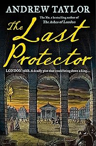 The Last Protector: from the No 1 Sunday Times bestselling author comes the latest historical crime thriller (James Marwood & Cat Lovett, Book 4)