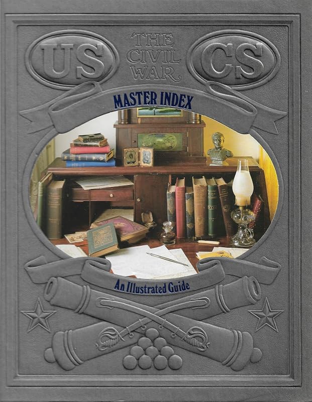 Master Index: An Illustrated Guide (Civil War) by Time Life Editors