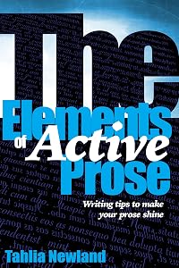 The Elements of Active Prose: Writing Tips to Make Your Prose Shine