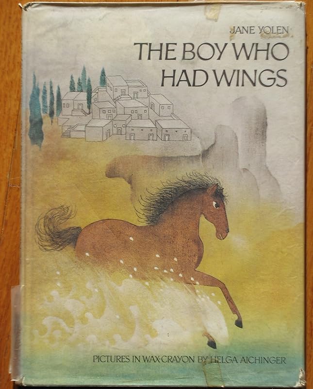 The Boy Who Had Wings by Jane Yolen