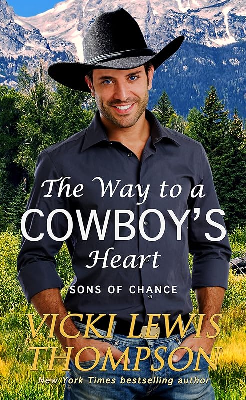 The Way to a Cowboy's Heart (Sons of Chance Book 8) by Vicki Lewis Thompson