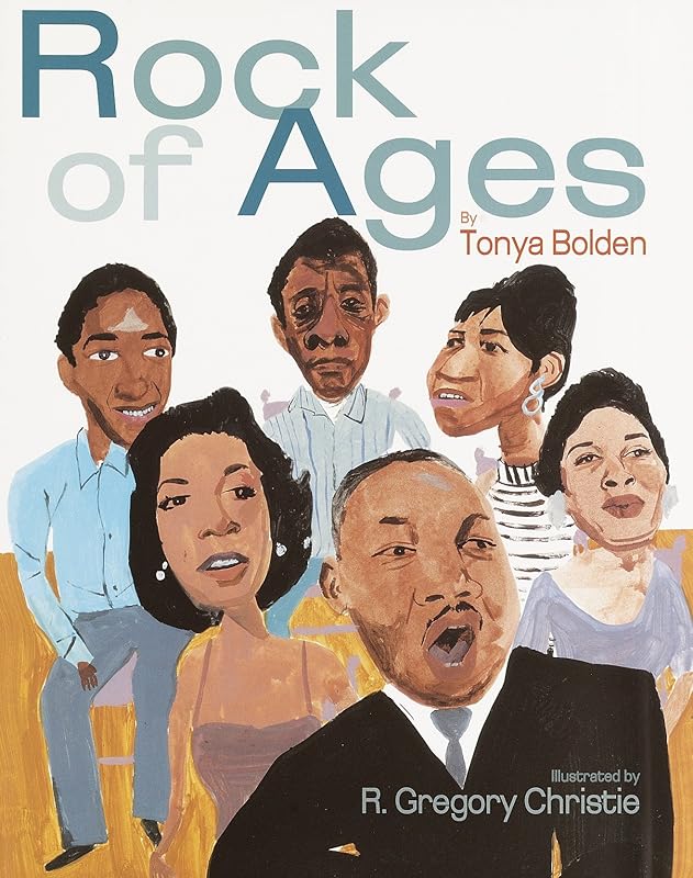 Rock of Ages by Tonya Bolden