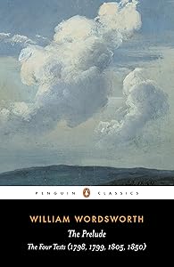 The Prelude: The Four Texts (1798, 1799, 1805, 1850) (Penguin Classics)
