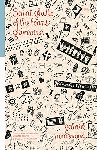 Saint Ghetto of the Loans: Grimoire by Gabriel Pomerand