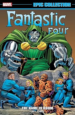 Fantastic Four Epic Collection: The Name Is Doom (Fantastic Four (1961-1996))
