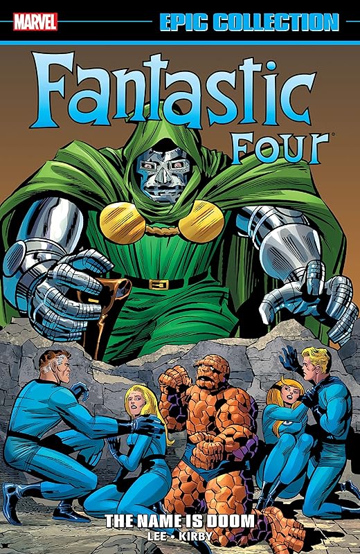 Fantastic Four Epic Collection: The Name Is Doom (Fantastic Four (1961-1996)) by Stan Lee