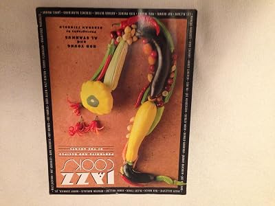 Jazz Cooks: Portraits and Recipes of the Greats