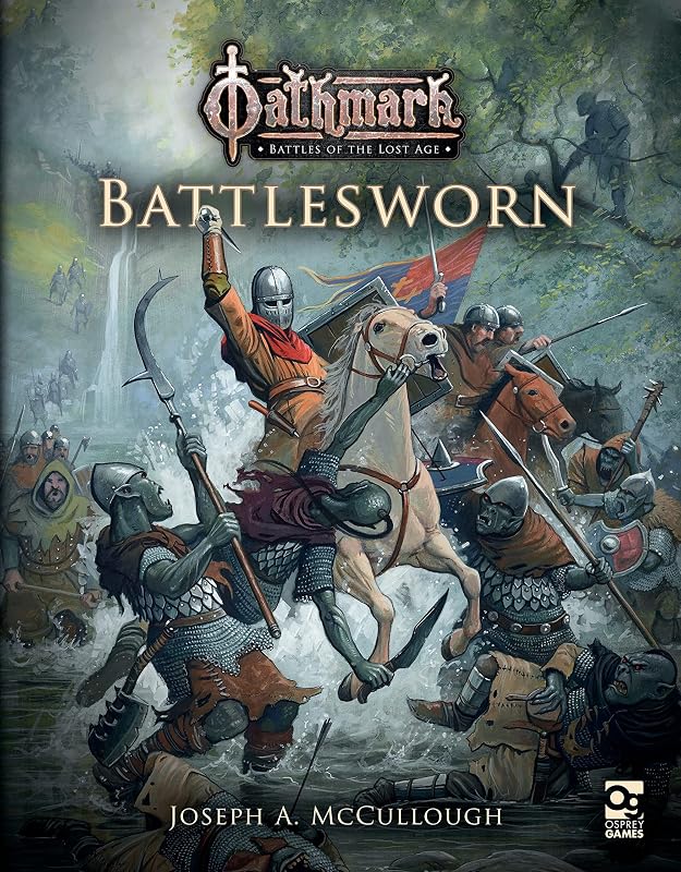 Oathmark: Battlesworn by Joseph A. McCullough