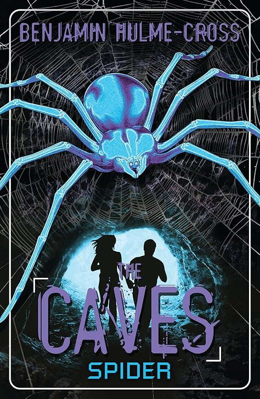 The Caves: Spider: The Caves 3 (High/Low) by Benjamin Hulme-Cross