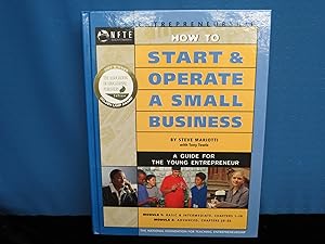 How to Start and Operate a Small Business