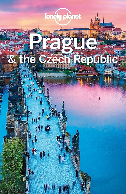 Lonely Planet Prague & the Czech Republic (Travel Guide) by Mark Baker