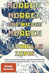 Morgen, morgen und wieder morgen: Roman (German Edition)