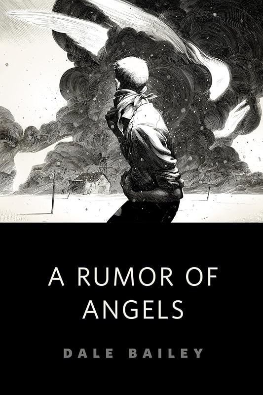 A Rumor of Angels: A Tor.Com Original by Dale Bailey